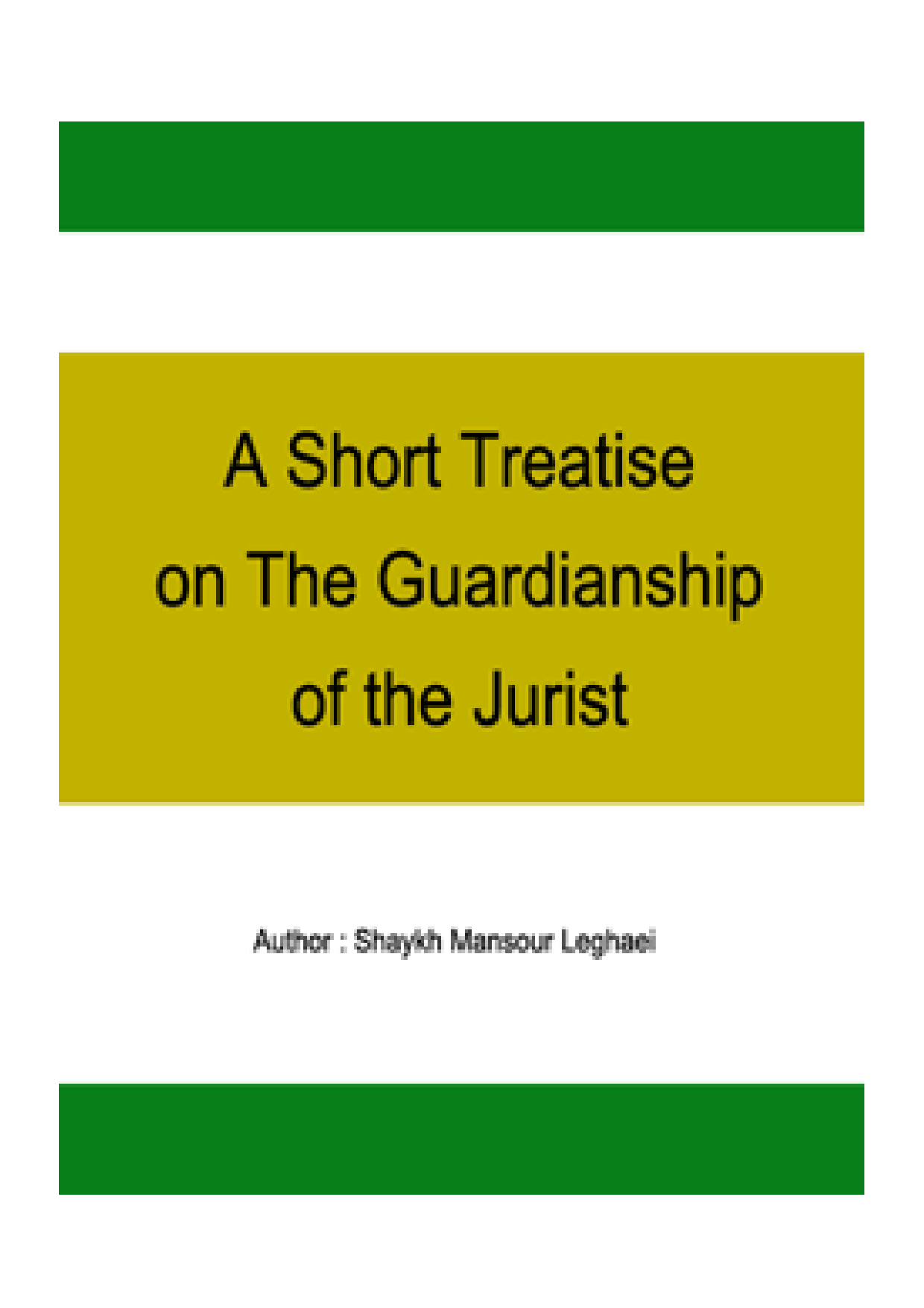 A Short Treatise On The Guardianship Of The Jurist