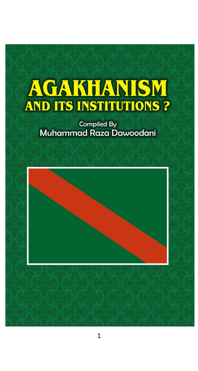 Agakhanism And Its Institutions ?