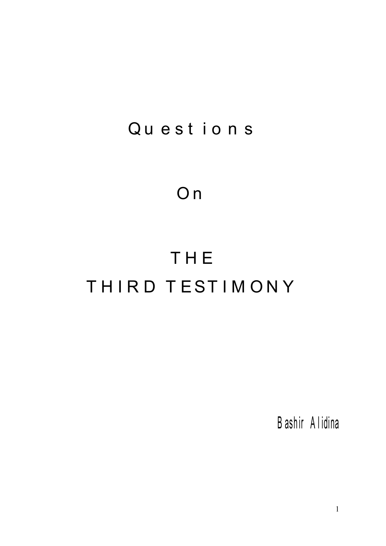 Questions On The Third Testimony