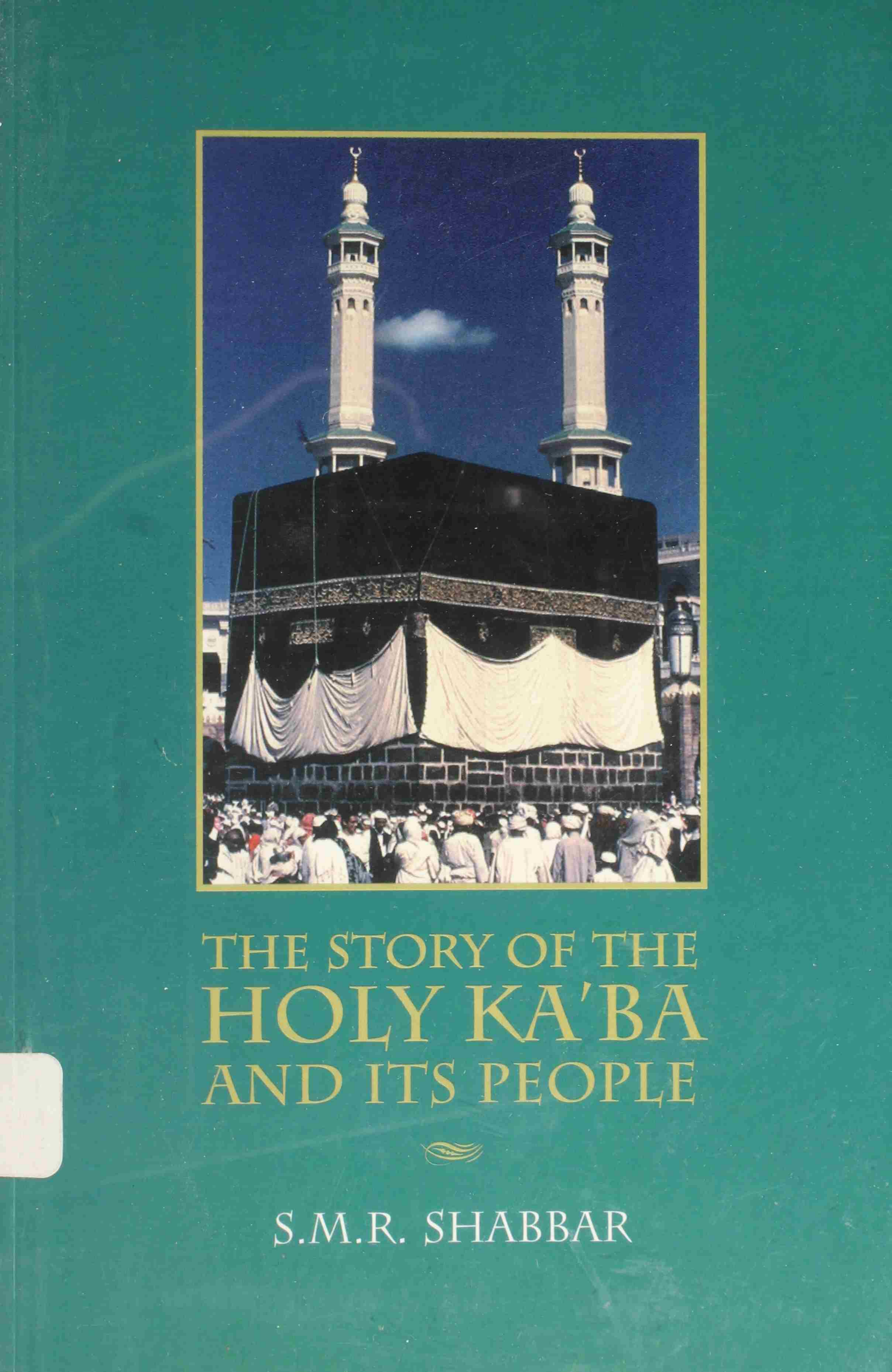The story of the Ka'ba and its people 