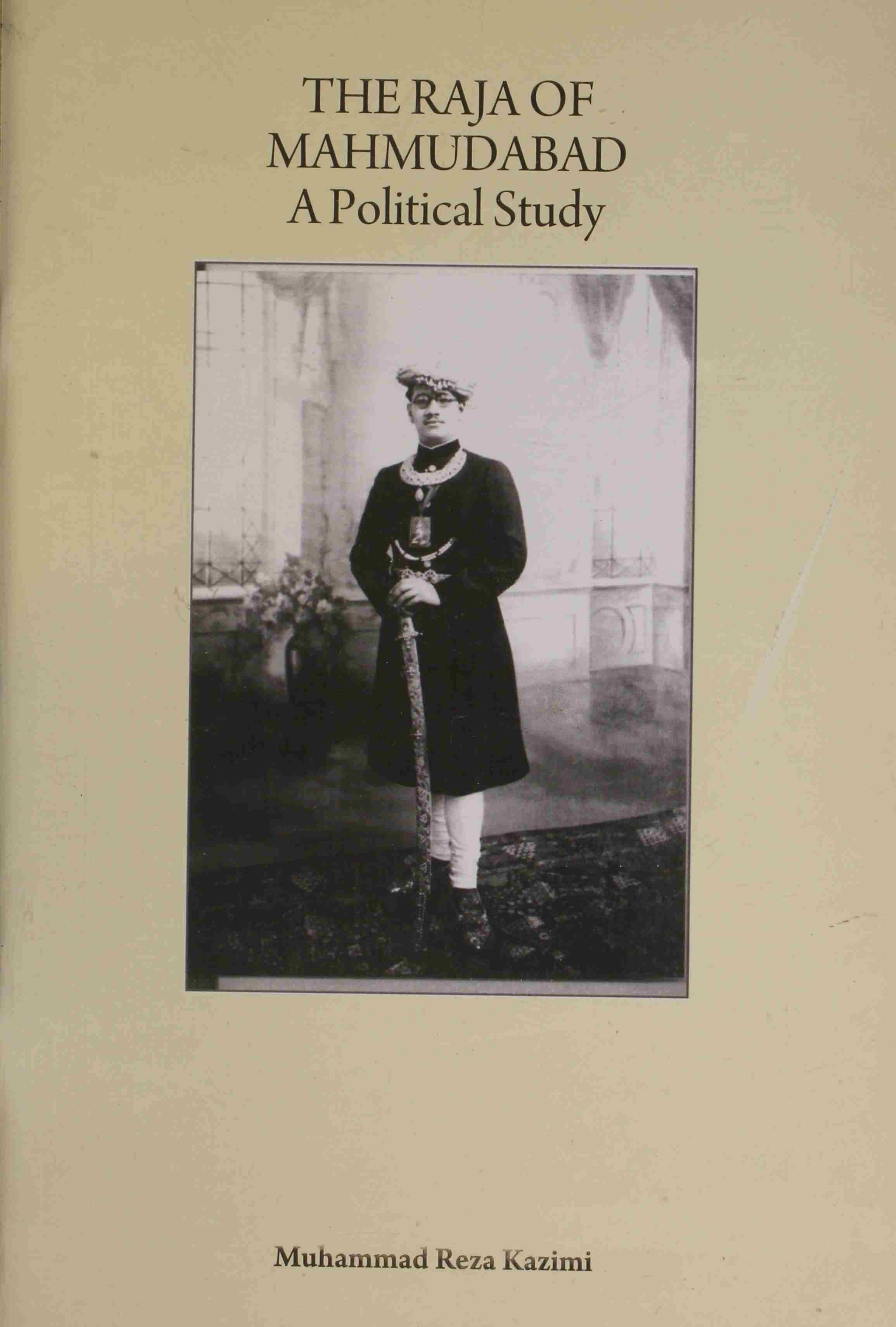 The Raja of Mehmoodabad