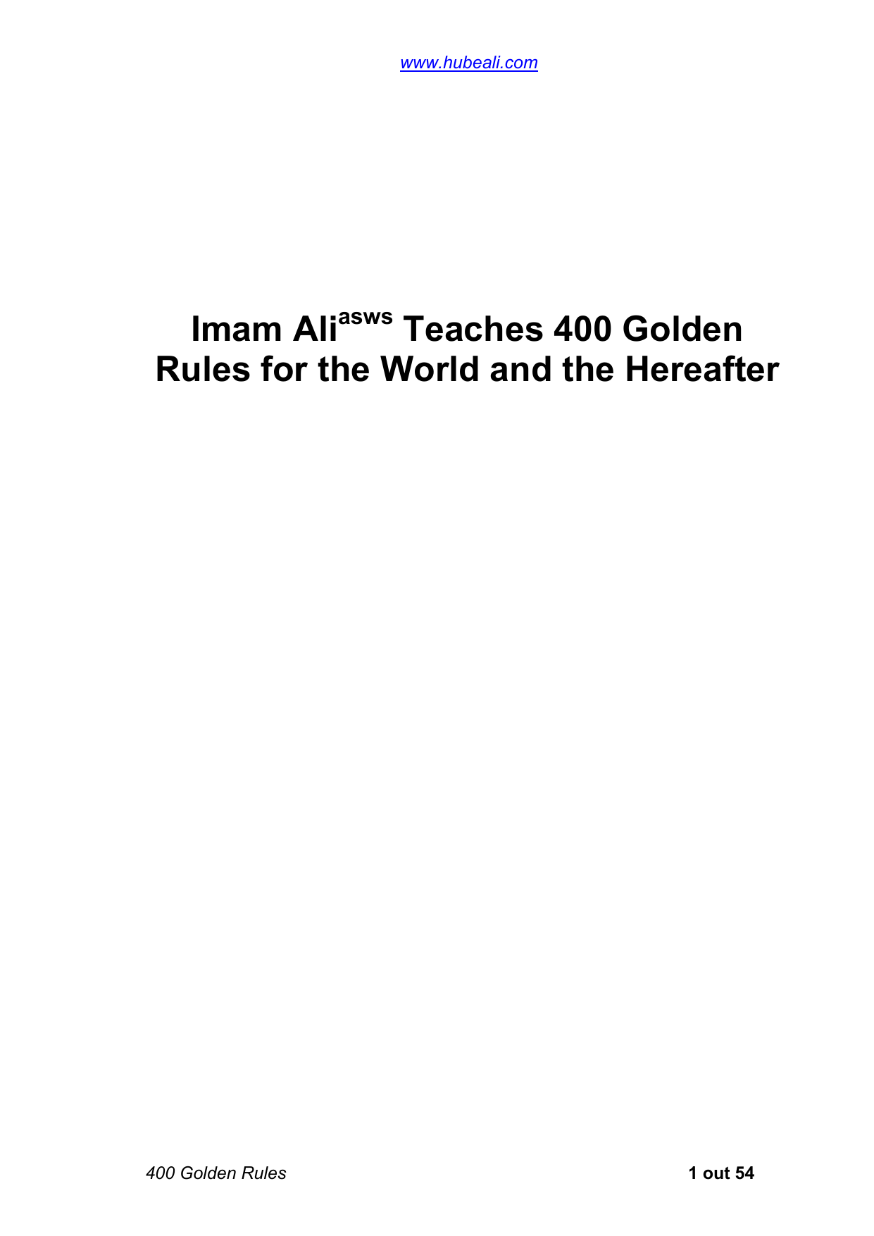 Imam Ali a.s Teachs 400 Thousand Golden Rules For The World And Hereafter