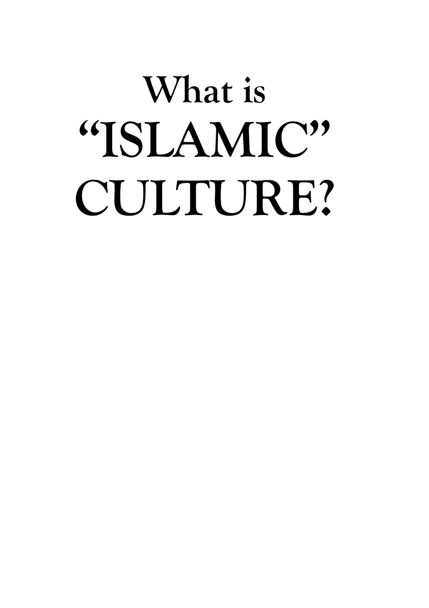 What Is “islamic” Culture?