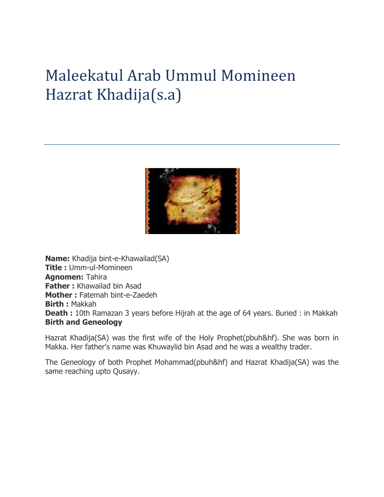 MaleekaTul Arab Ummul Momineen Hazrat Khadija Tul Kubra (as)