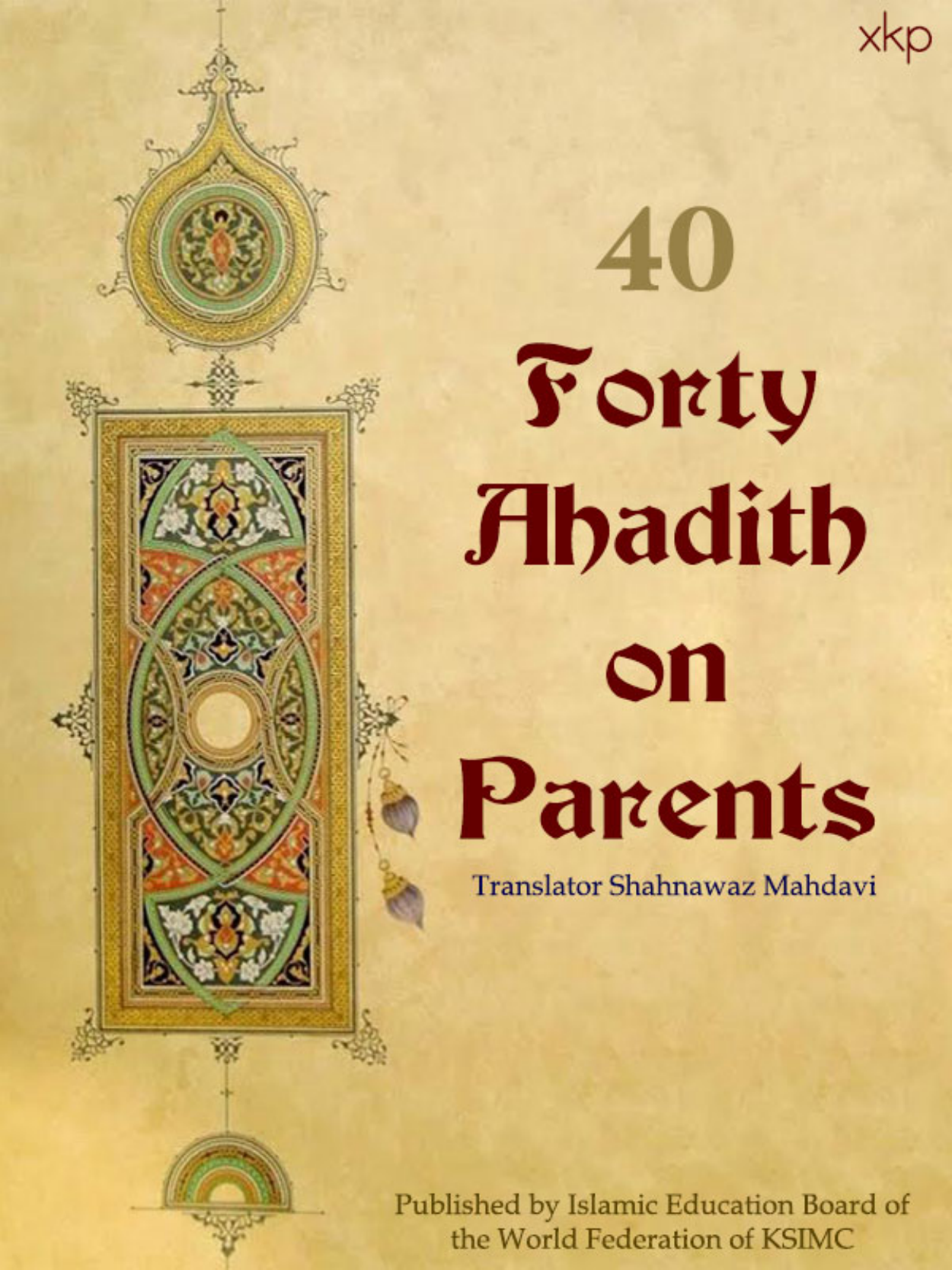40 Hadith on Parents