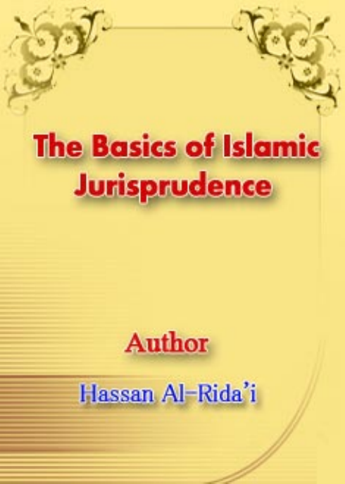 The Basics of Islamic Jurisprudence