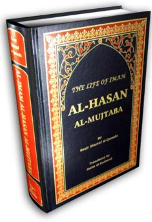 The Life of Imam Al‐Hasan Al‐Mujtaba