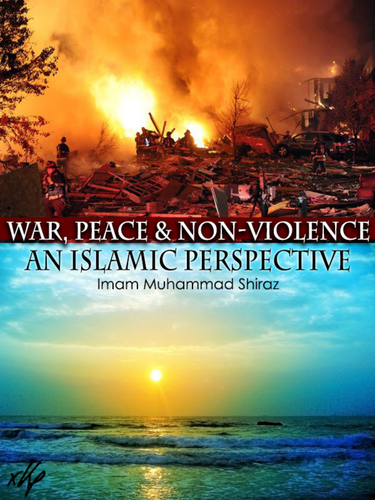 War Peace And Nonviolence Islamic Perspective