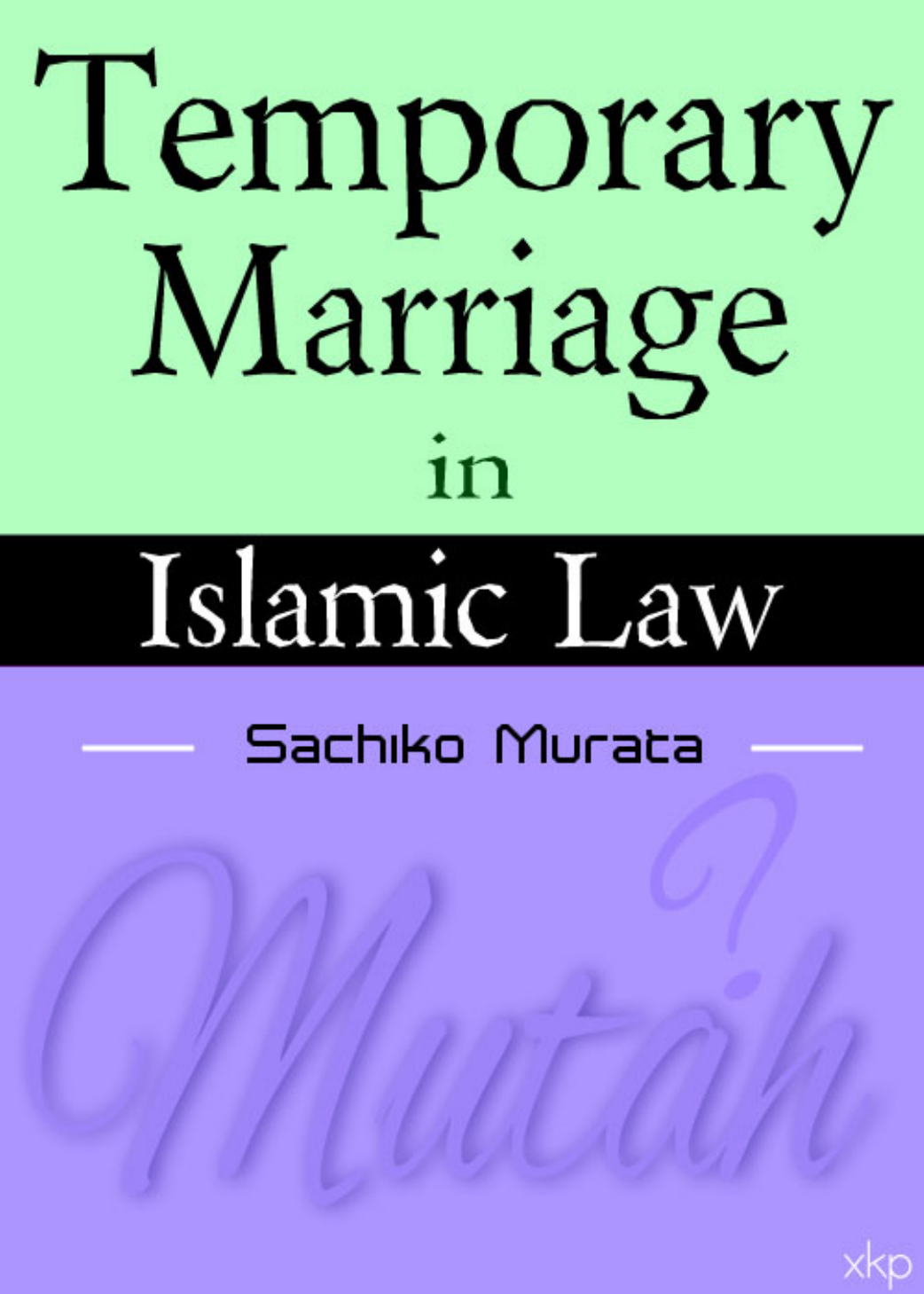 Temporary Marriage Islamic Law