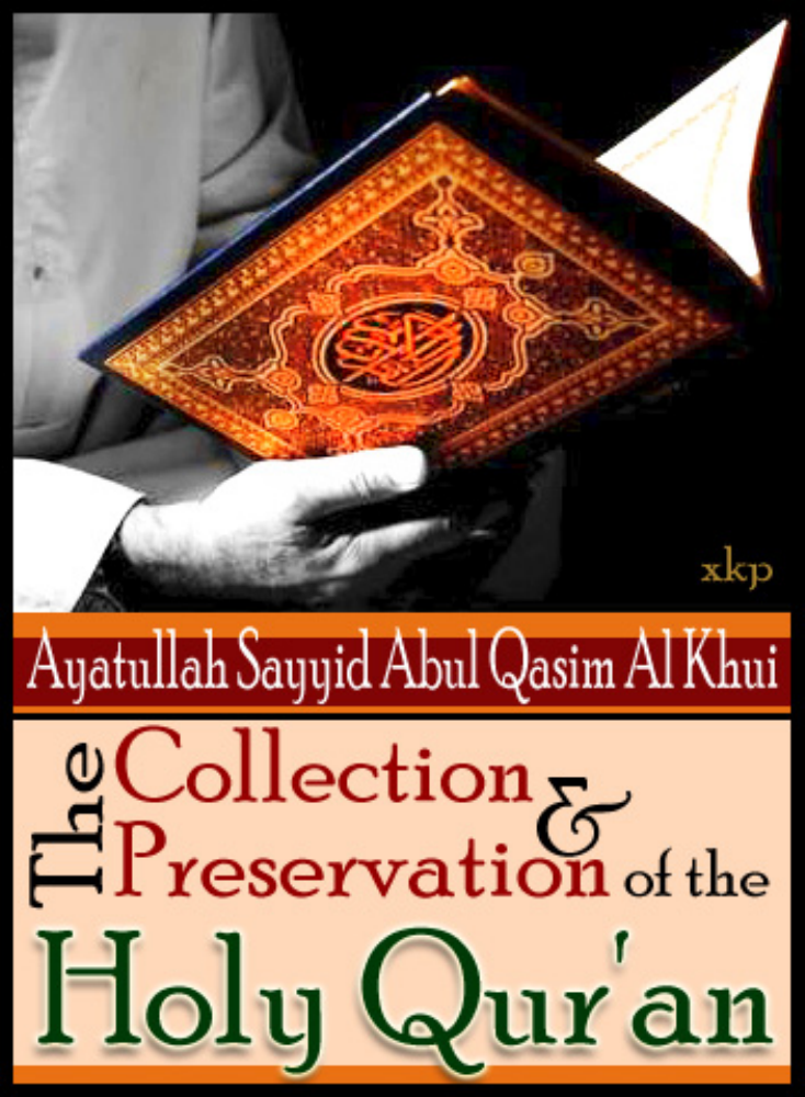 The Collection Preservation Quran