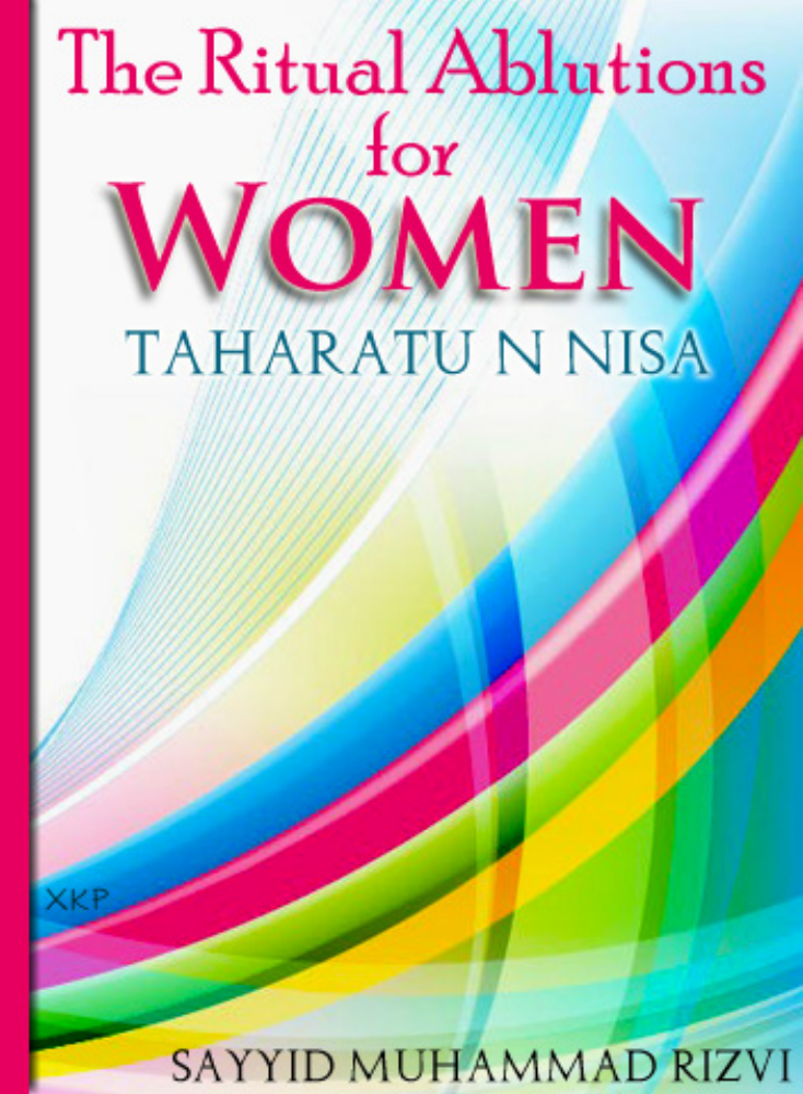 The Ritual Ablutions Women Taharatun Nisa
