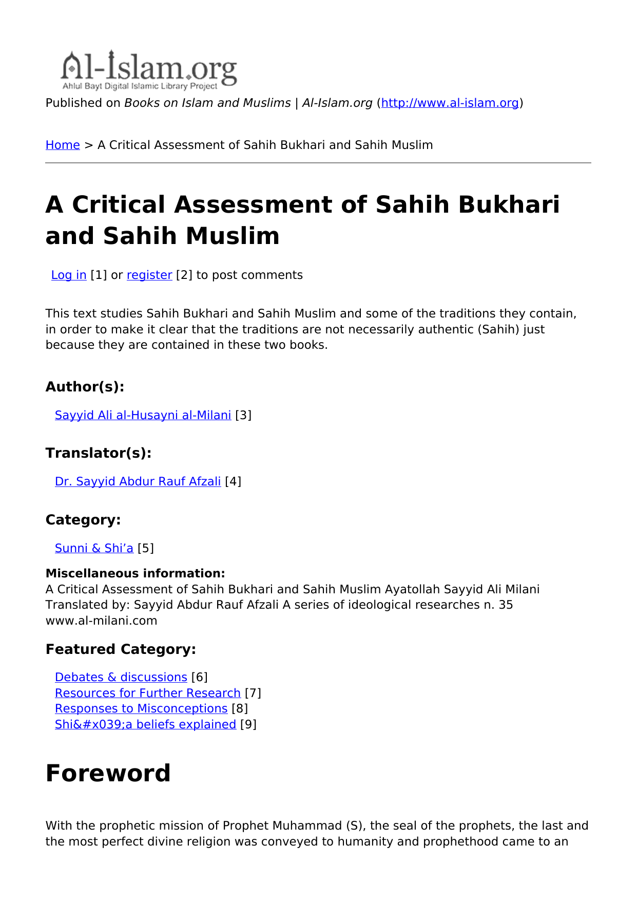 A Critical Assessment of Sahih Bukhari and Sahih Muslim