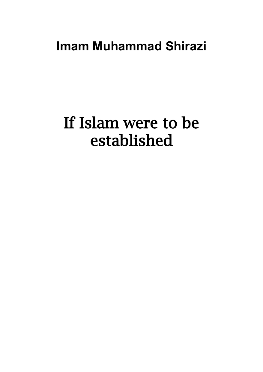 If Islam were to be Established