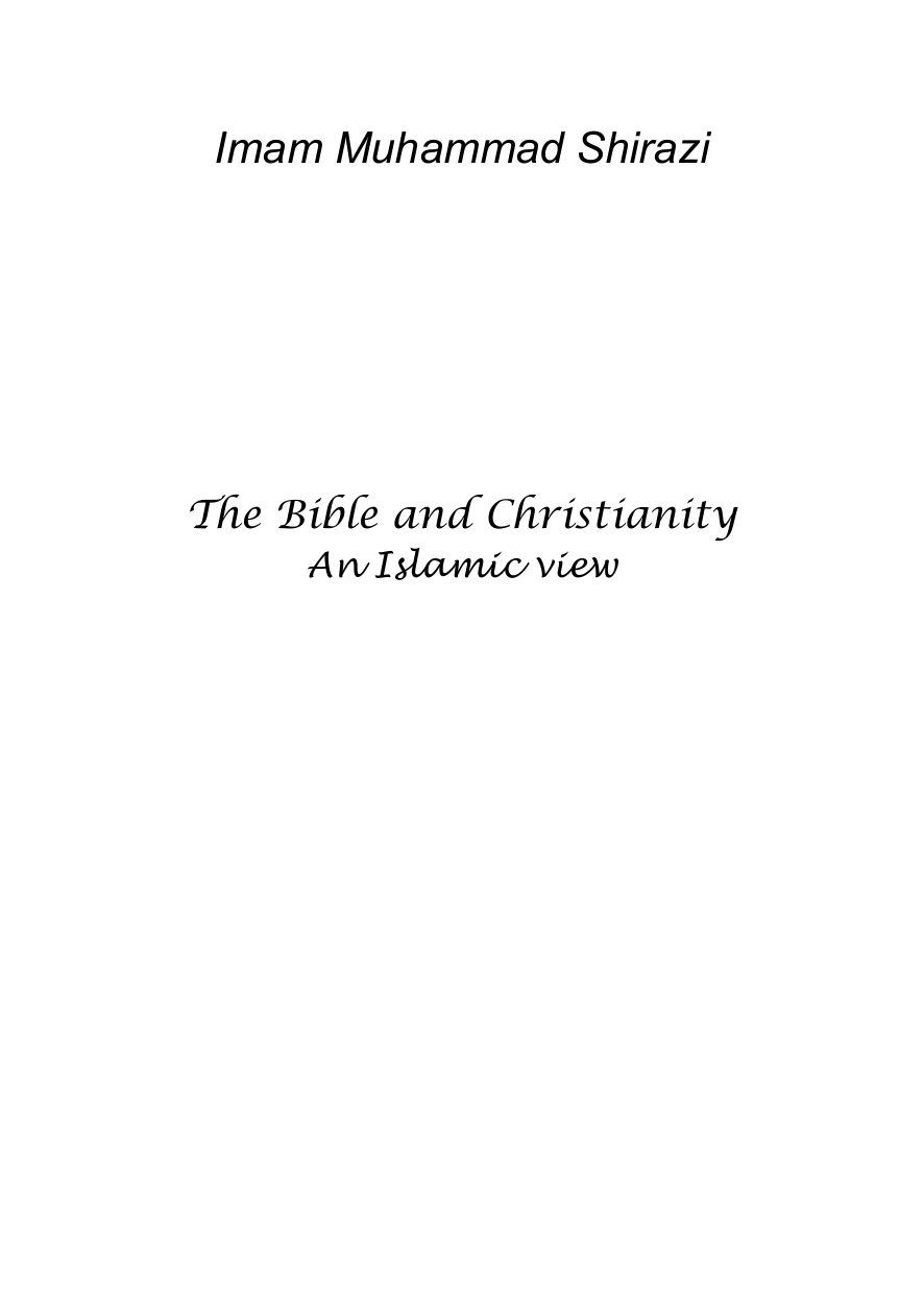 The Bible and Christianity An Islamic view