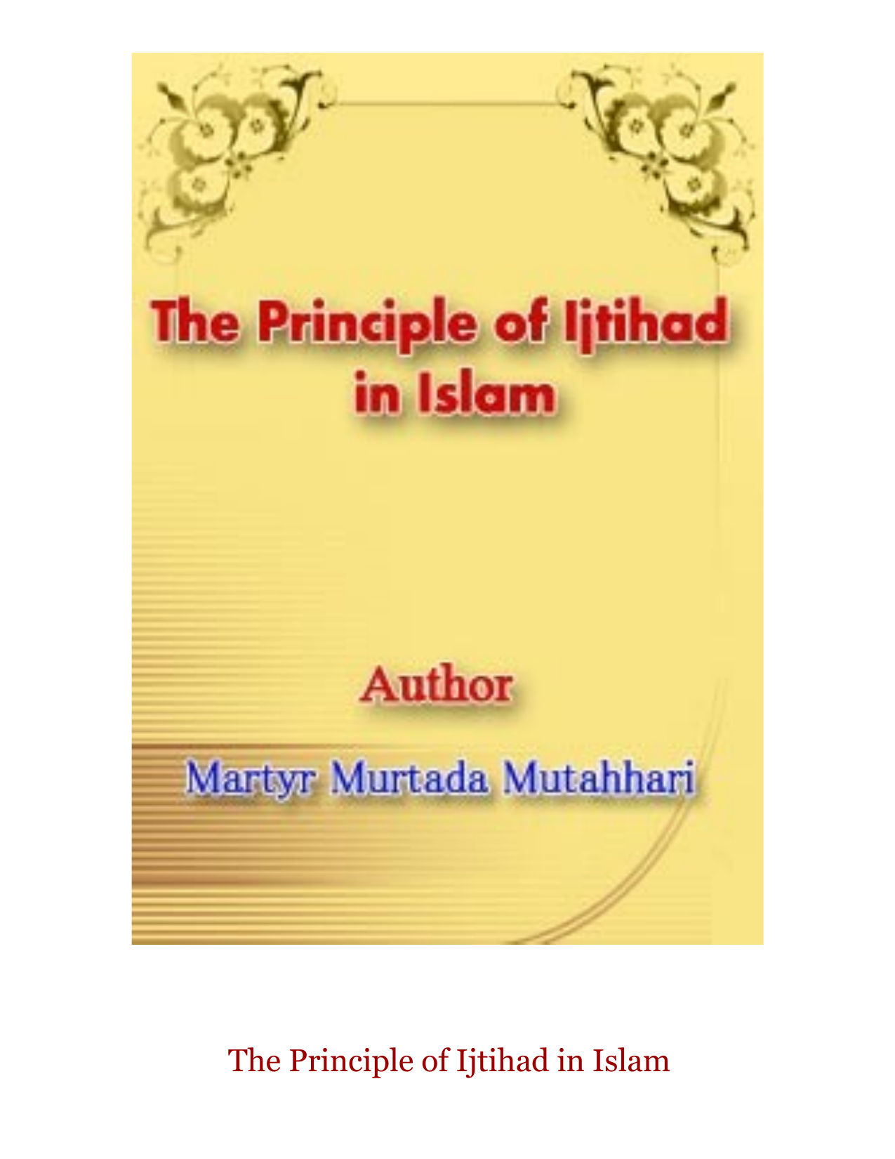 Principle Of Ijtihad In Islam