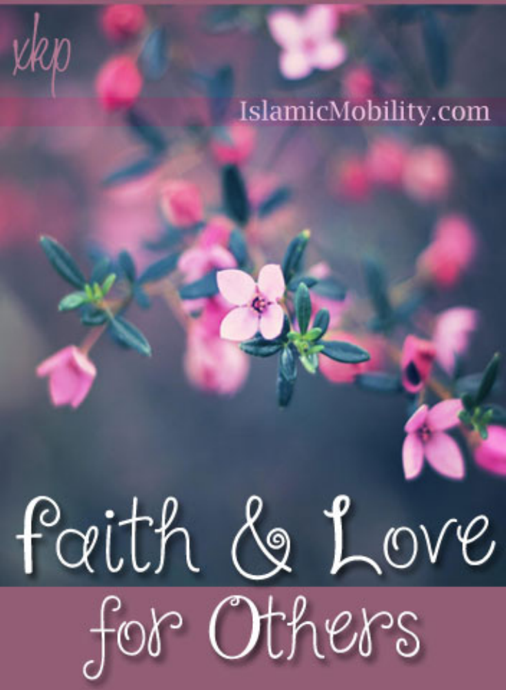 Faith And Love For Others