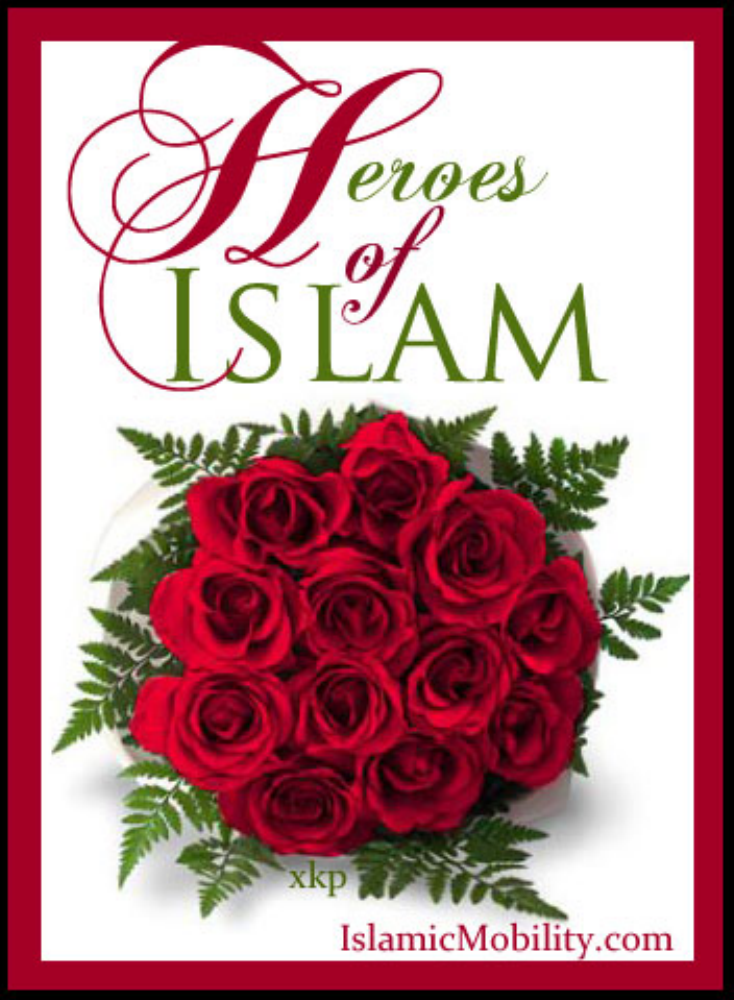 Heroes Of Islam
