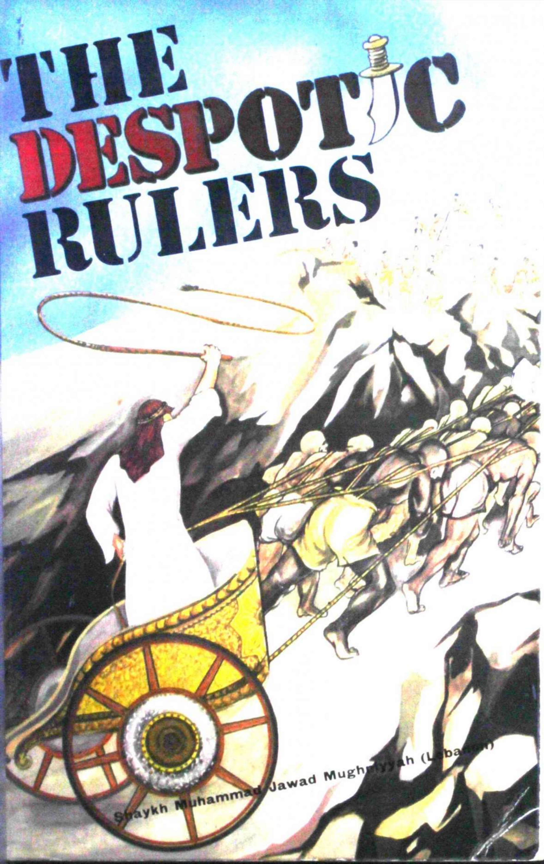 The Despotic Rulers