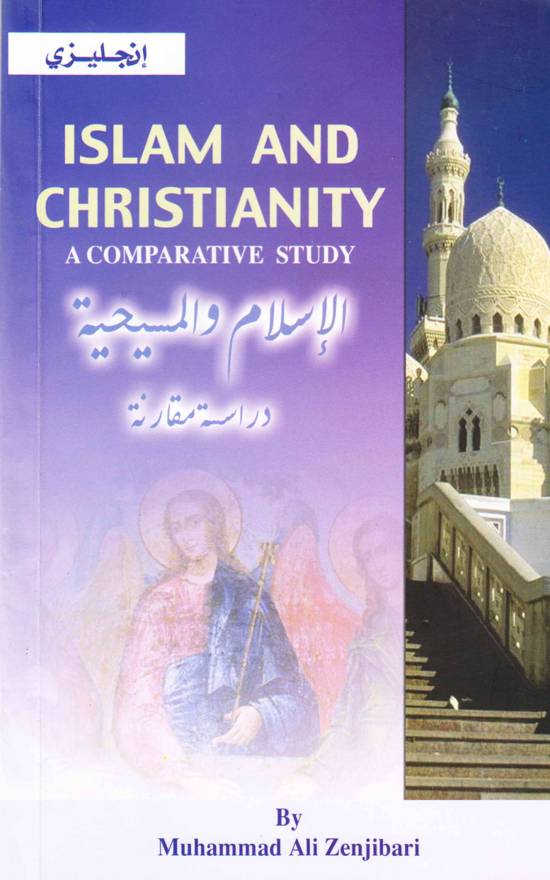 Islam and Christianity A Comparative Study