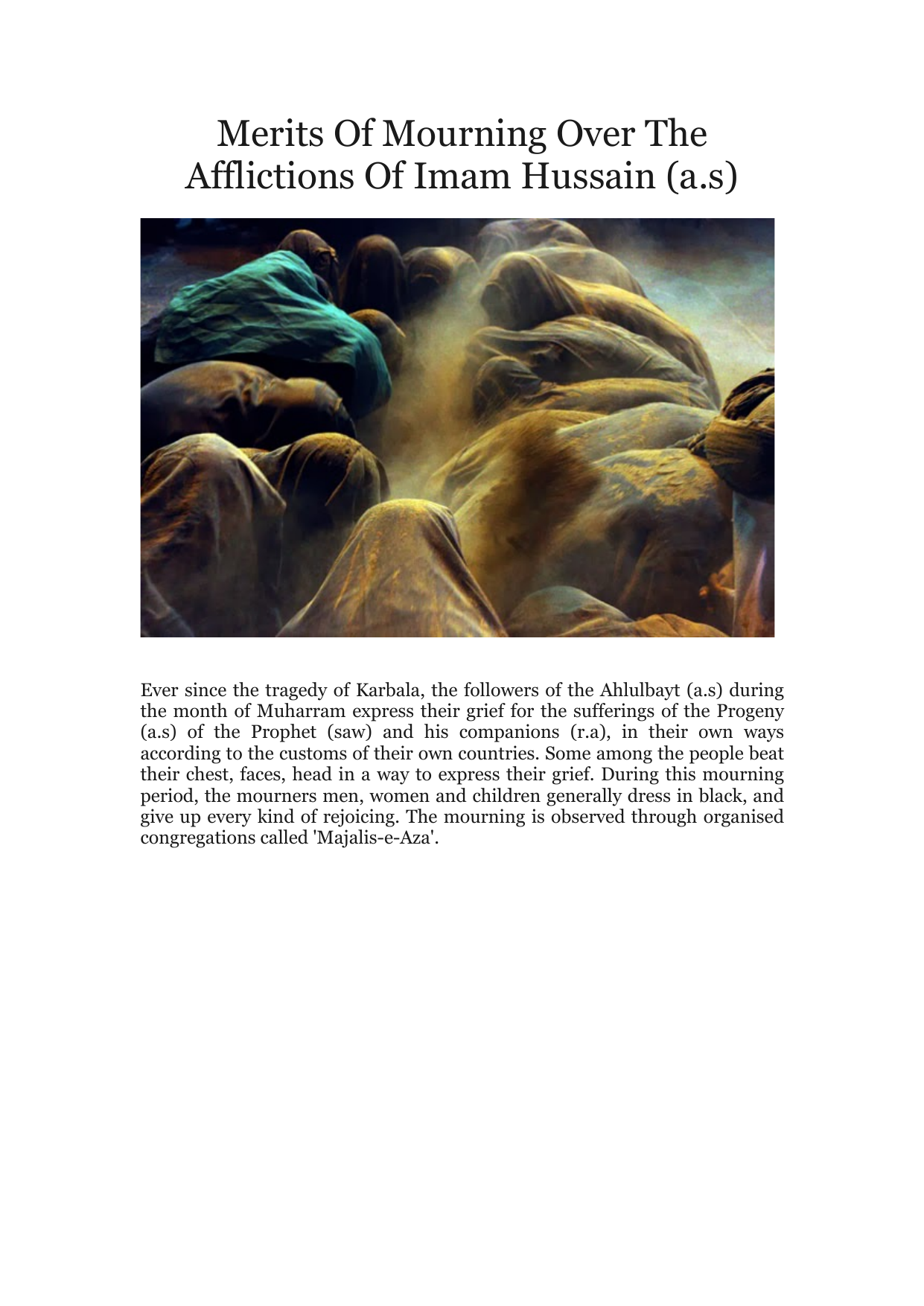 Merits Of Mourning Over The Afflictions Of Imam Hussain (as)