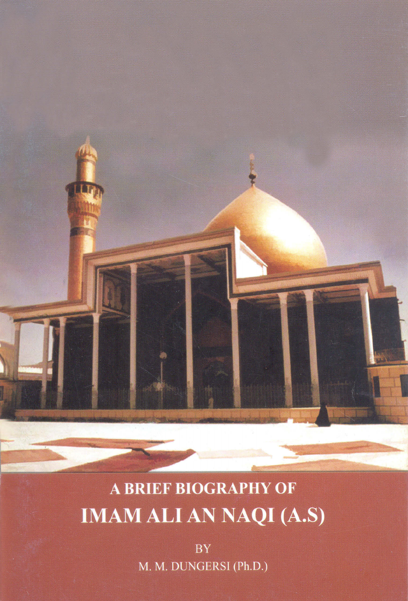 A Brief Biography Of Imam Ali Bin Muhammad Al Naqi (as)