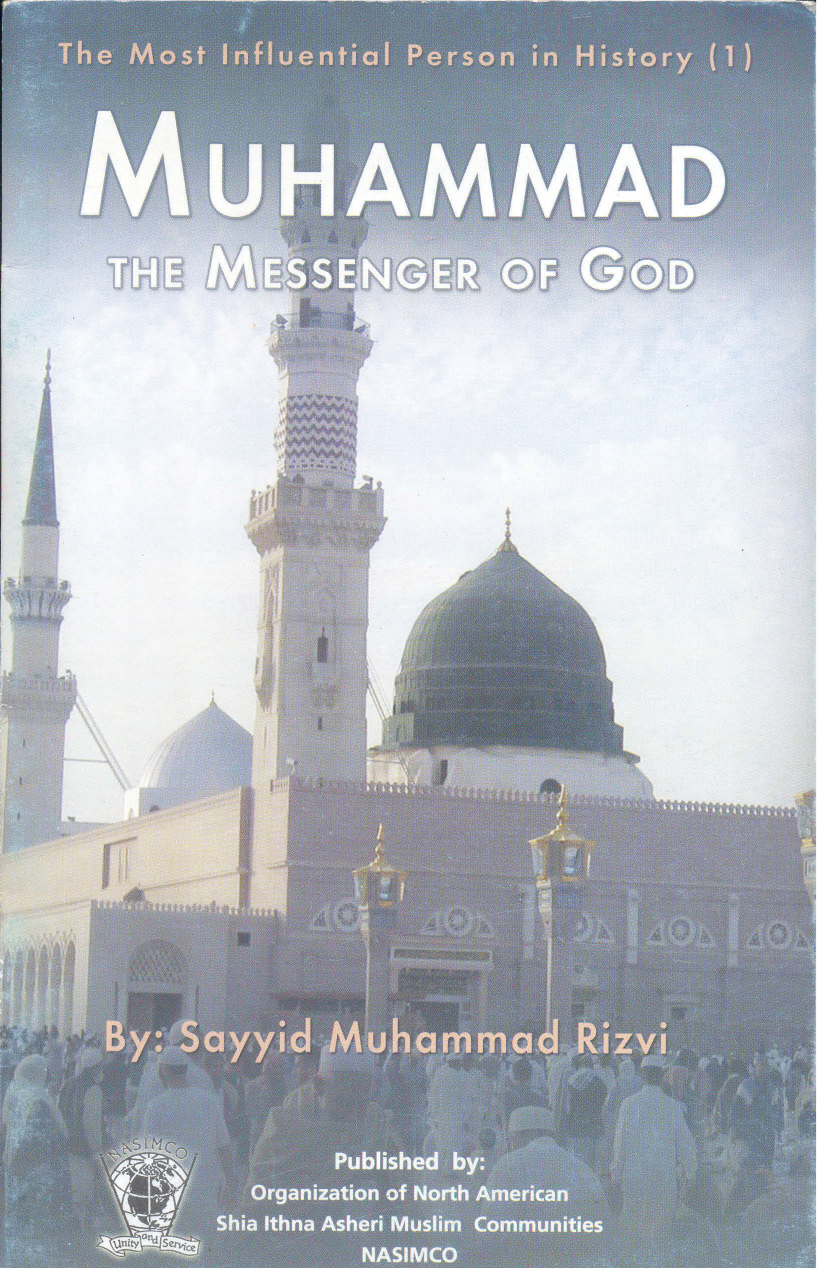 Muhammad, The Messenger Of God