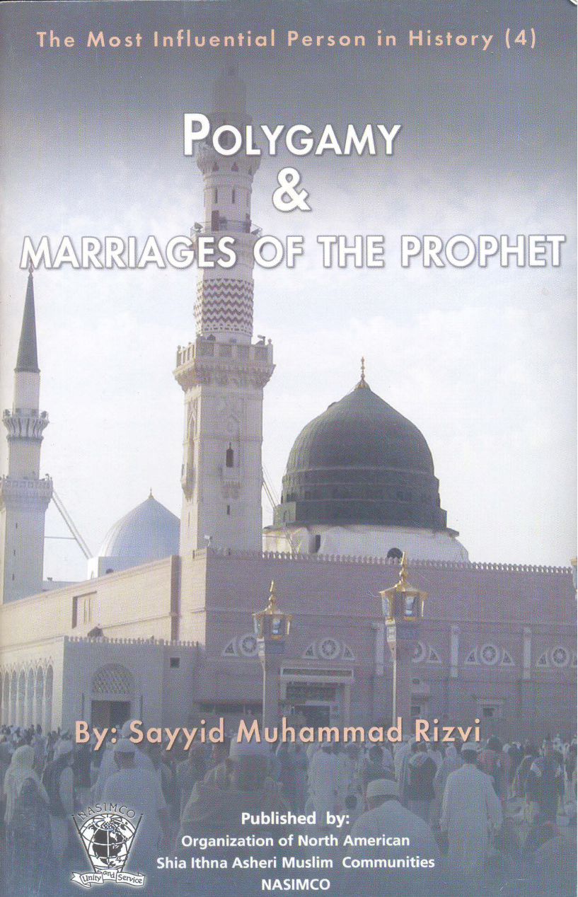 Polygamy & Marriages Of The Prophet Muhammad (Pbuh)