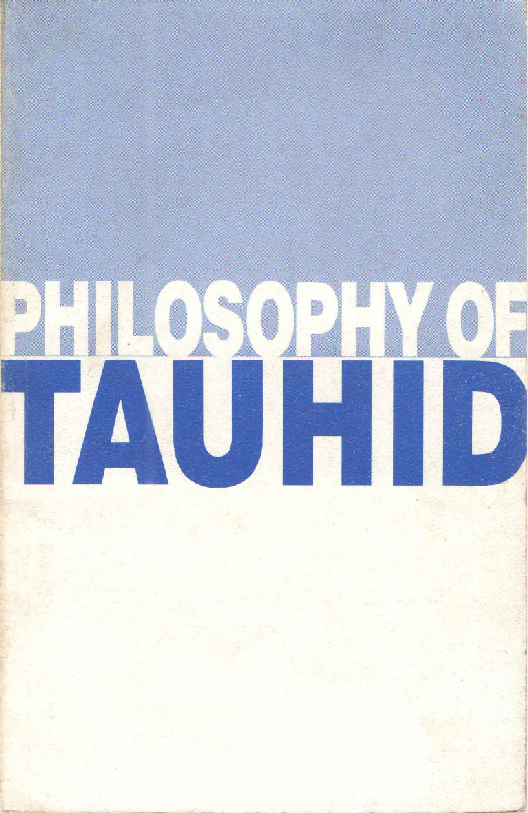 Philosophy Of Tauhid