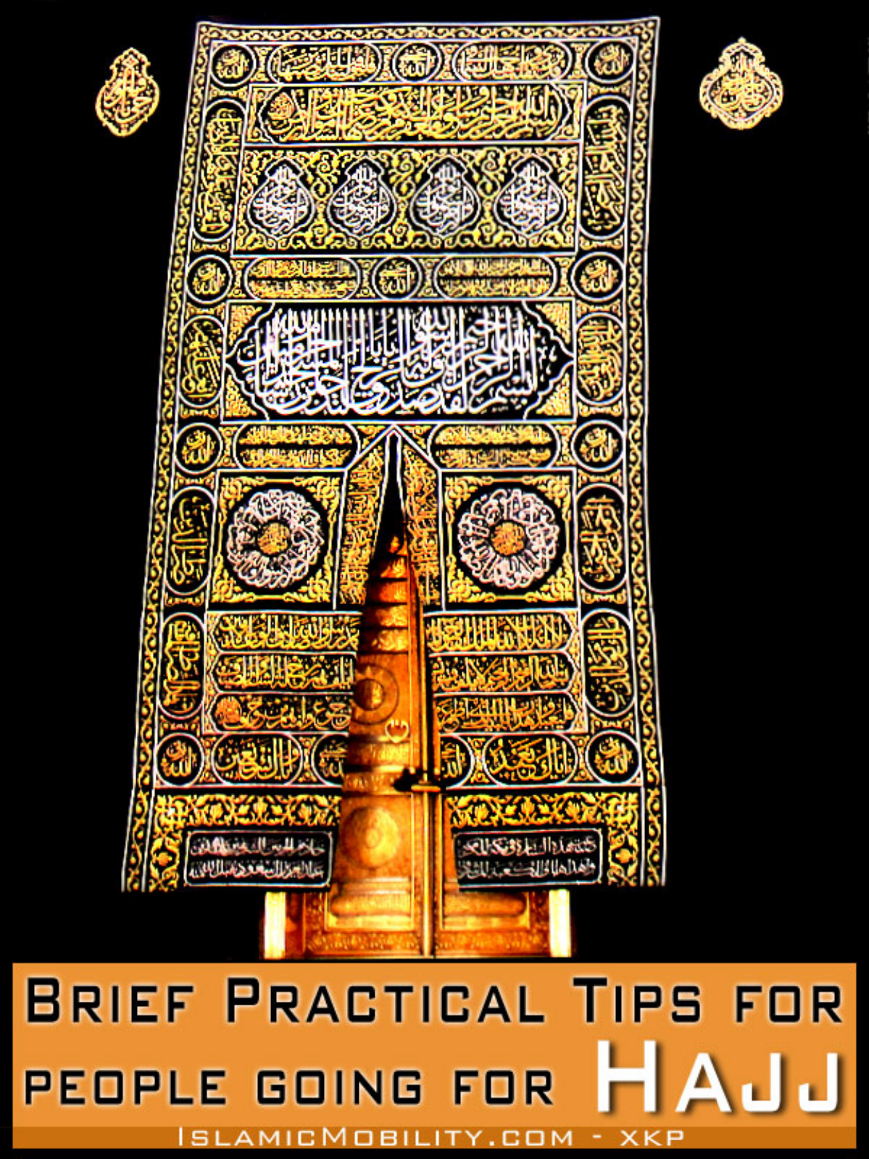 Brief Practical Tips For People Going For Hajj