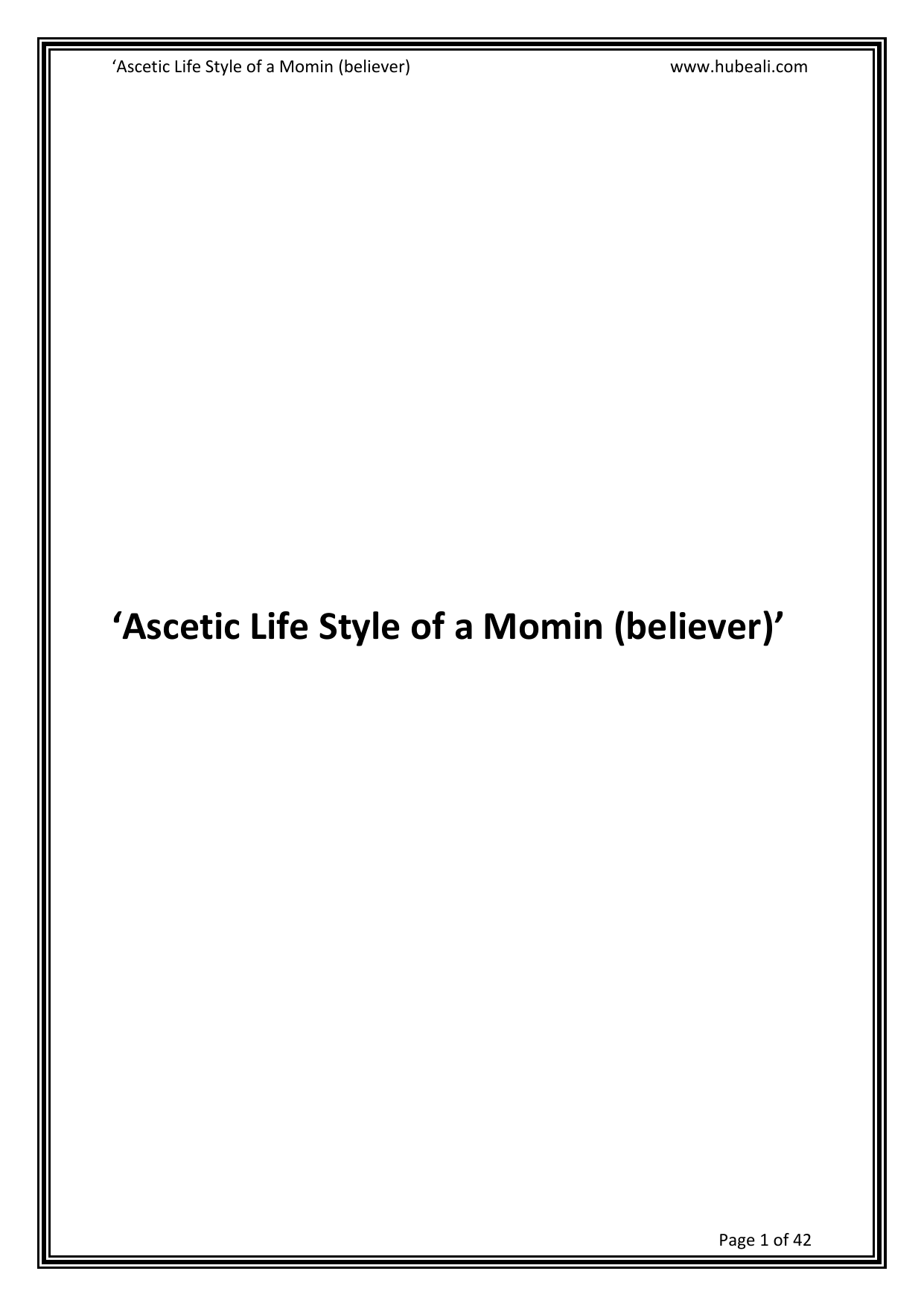 Ascetic Life Style of a Momin