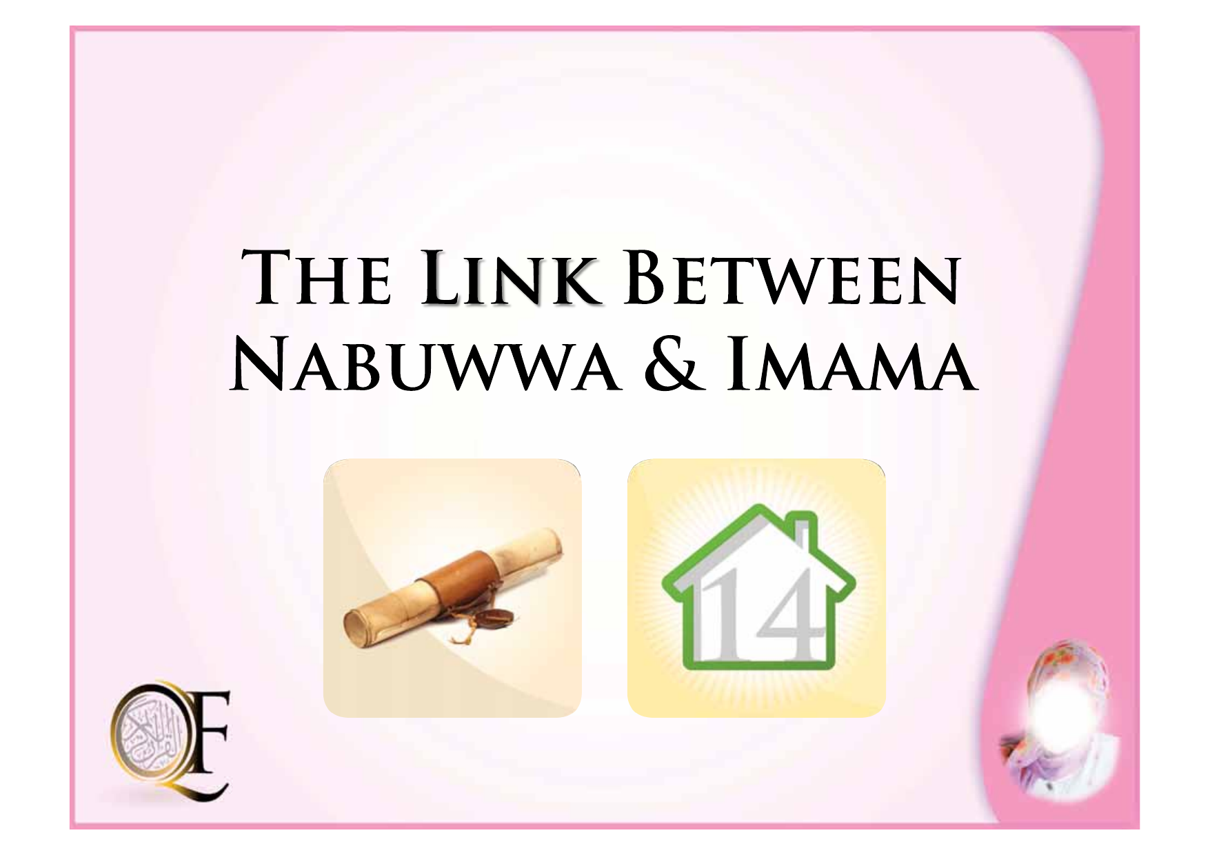 The link Between Nabuwwa And Imama