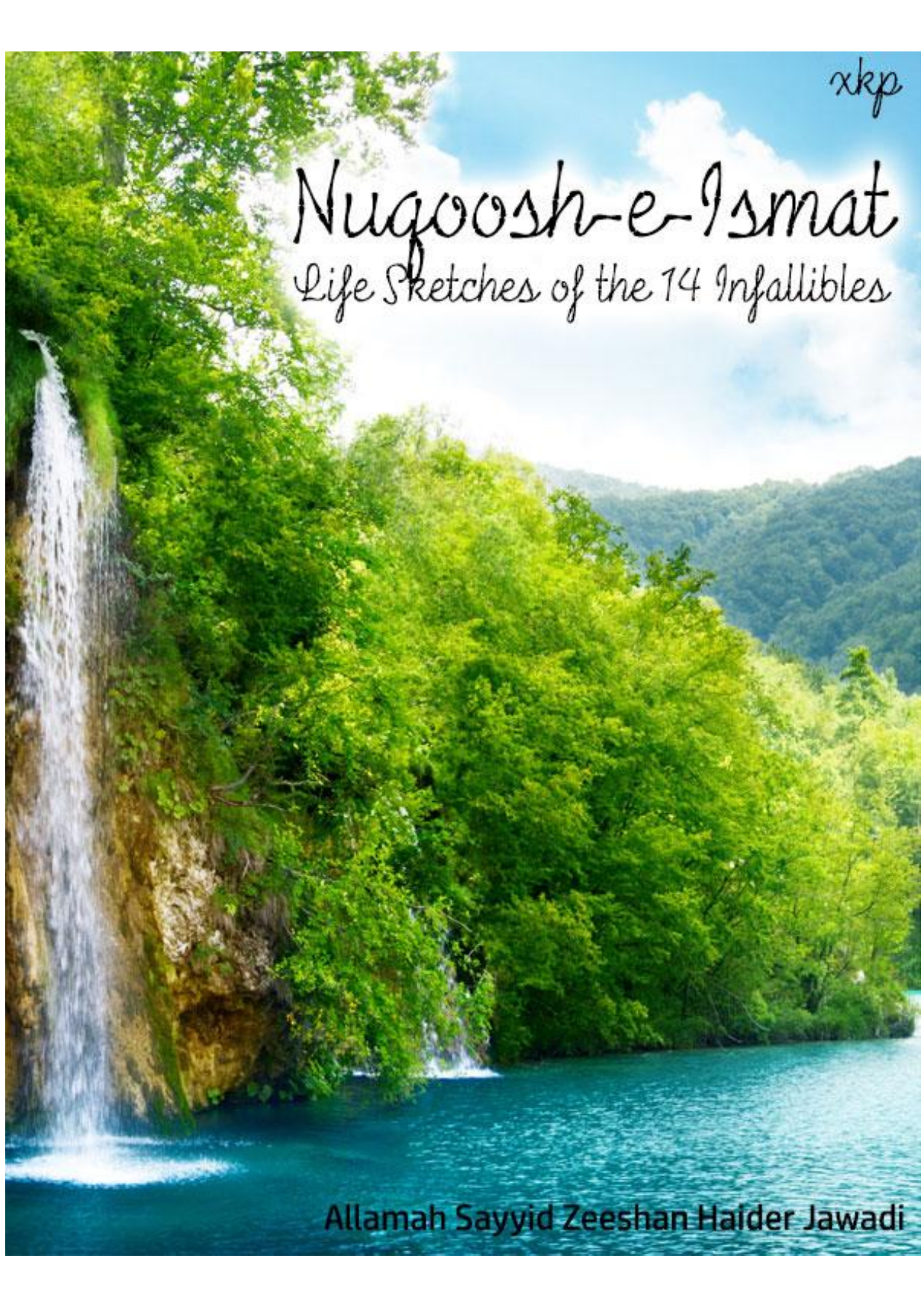 Nuqoosh E Ismat - Life Sketches Of The 14 Infallibles