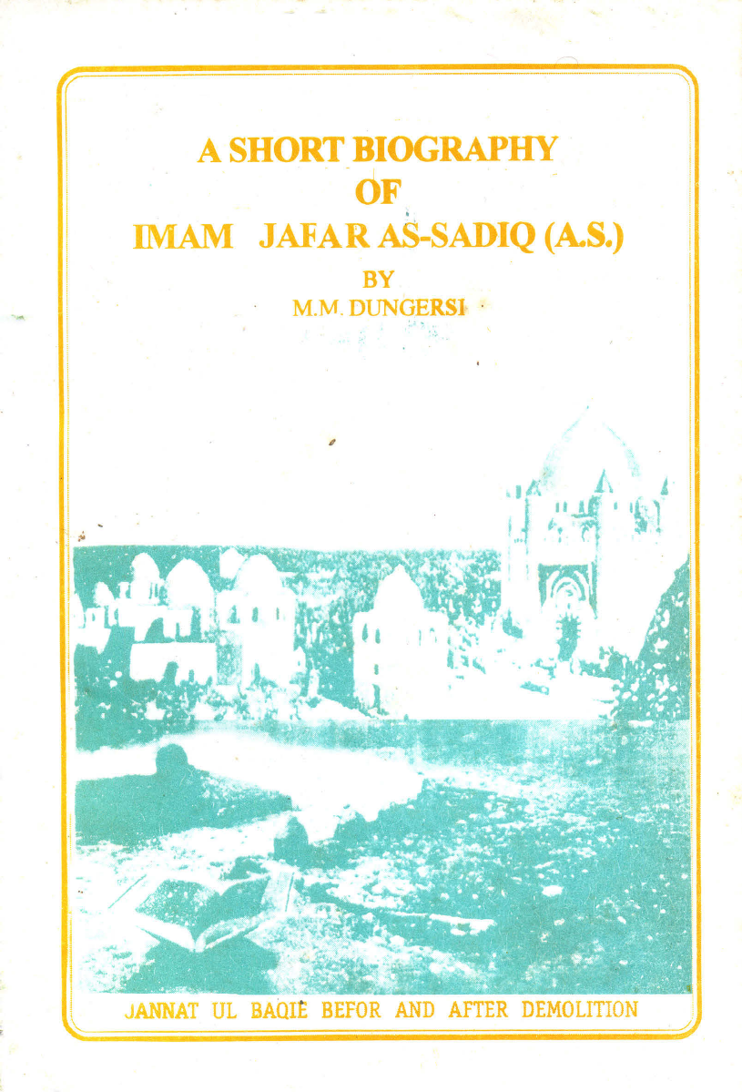 A Brief Biography Of Imam Jafar Bin Muhammad (as)