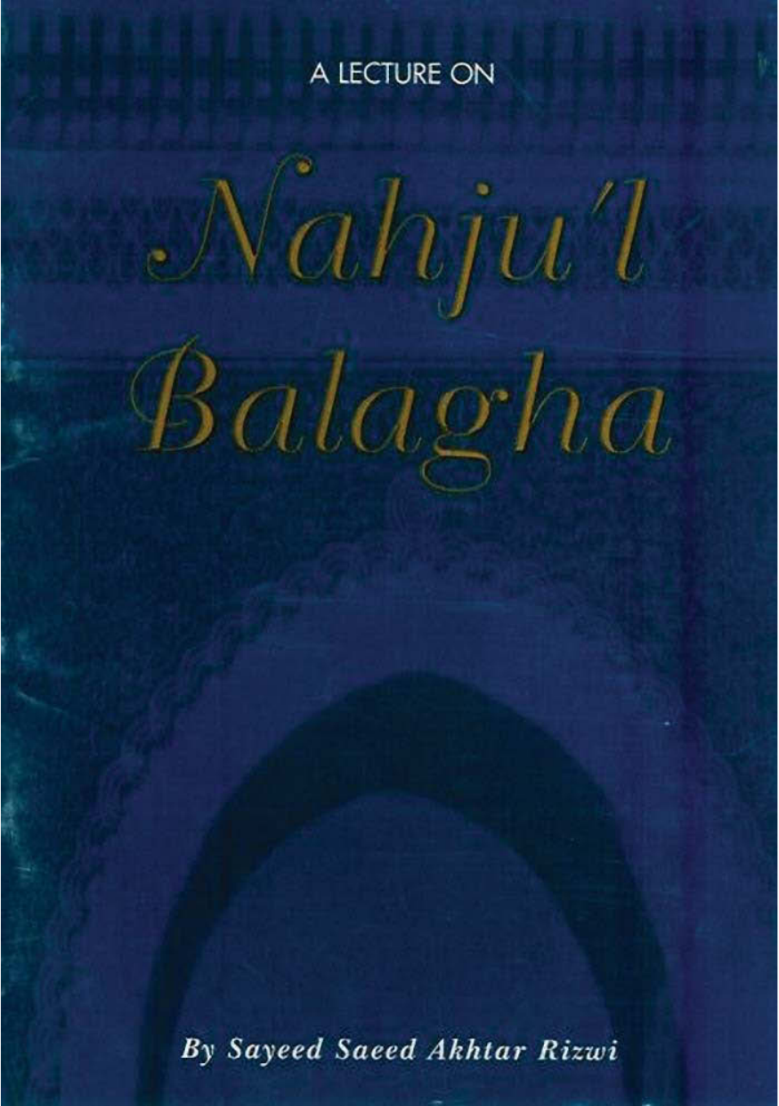 A Lecture On Nahjul Balagha