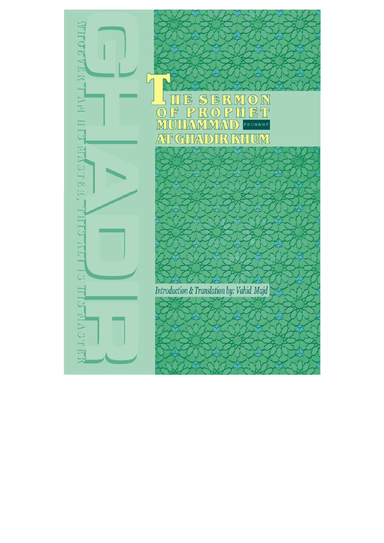 The Sermon Of Prophet Muhammad At Ghadir Khum