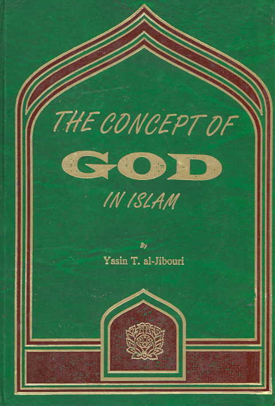 The Concept of God in Islam