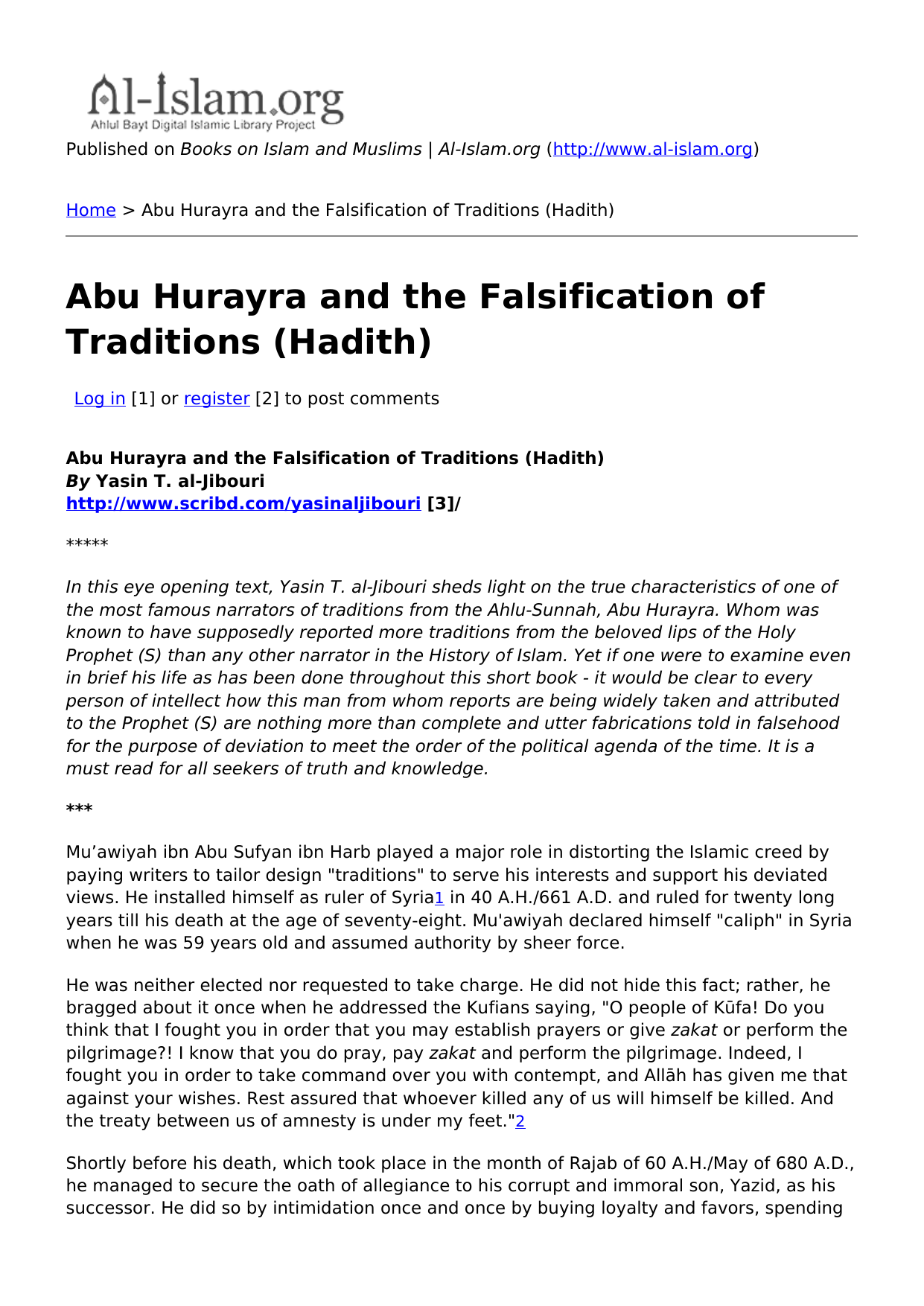 Abu Hurayra And the Falsification Of Traditions (Hadith)
